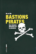 Bastions pirates [nouvelle édition]
